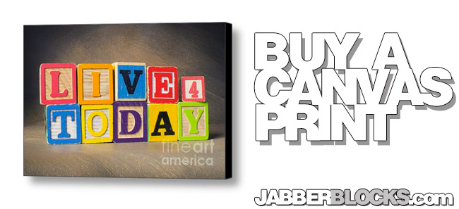 live for today canvas print